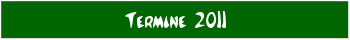 Termine2011